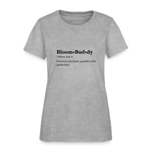 Bloom Buddy design printed on a women's t-shirt