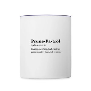 Prune Patrol design printed on a gardener coffee mug
