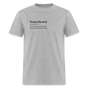 Prune Patrol design printed on a funny gardening t-shirt