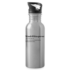 Weed Whisperer design printed on a stainless water bottle
