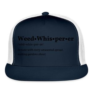Weed Whisperer design printed on a trucker hat